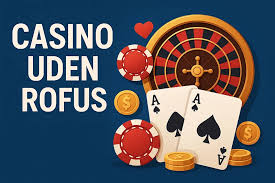 Spil Casino Uden Om ROFUS Alt Du Skal Vide